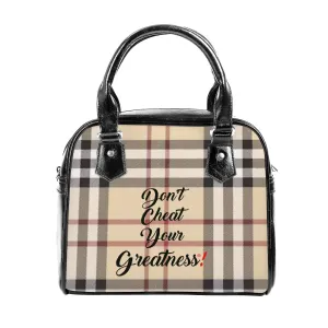 Don't Cheat Your Greatness, Shoulder Handbag